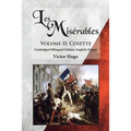 Les Misérables, Volume II: Cosette: Unabridged Bilingual Edition: English-French