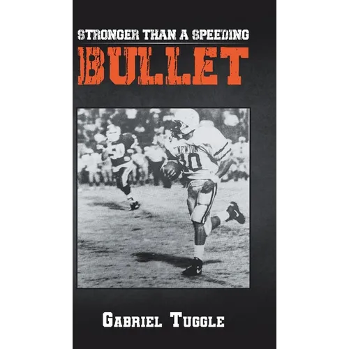 Stronger Than a Speeding Bullet