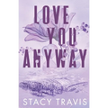 Love You Anyway