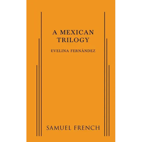 A Mexican Trilogy