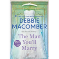 The Man You'll Marry: An Anthology
