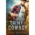 A Doctor Enemy for the Cowboy: A sweet medical western romance