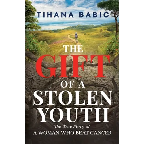 The Gift of a Stolen Youth