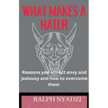 Why People Hate You