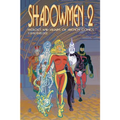 Shadowmen 2: Heroes and Villains of French Comics
