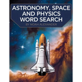 Astronomy, Space and Physics Word Search: large word search puzzles