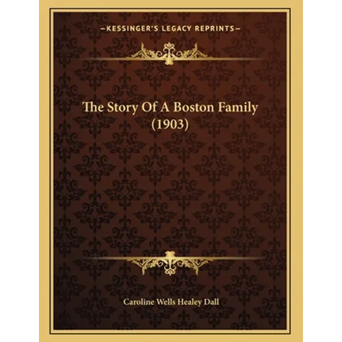 The Story Of A Boston Family (1903)