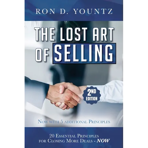 The Lost Art of Selling, Second Edition