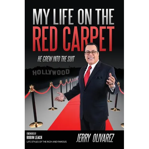 My Life on the Red Carpet: He Grew Into the Suit