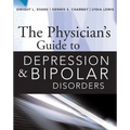 The Physician's Guide to Depression and Bipolar Disorders