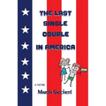 The Last Single Couple in America