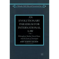 An Evolutionary Paradigm for International Law: Philosophical Method, David Hume, and the Essence of Sovereignty
