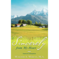 Sincerely from My Heart, Poems for Contemplation