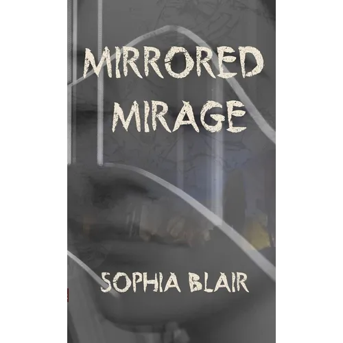 Mirrored Mirage