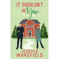 It Shouldn't Be You