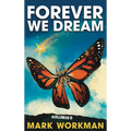 Forever We Dream