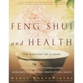 Feng Shui and Health: The Anatomy of a Home