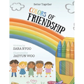 Colors of Friendship: Better Together