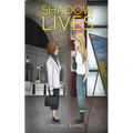 Shadow Lives