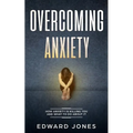 Overcoming Anxiety & Panic Attacks: Beat Panic Attacks & Anxiety, Today