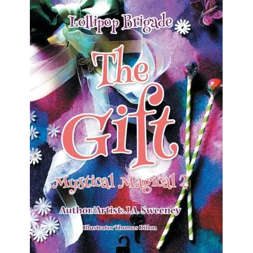 The Gift: Mystical Magical 2