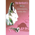 The Aardvark's Wife