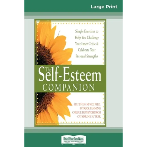 Self-Esteem Companion: Second Edition (16pt Large Print Edition)