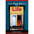 The Two Doors of Life