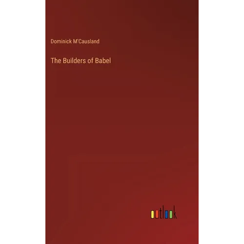The Builders of Babel