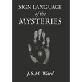 Sign Language of the Mysteries