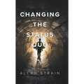 Changing The Status Quo