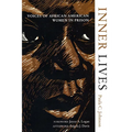 Inner Lives: Voices of African American Women in Prison