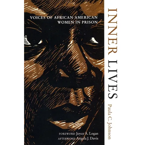 Inner Lives: Voices of African American Women in Prison