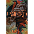 Unmoored