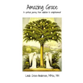 Amazing Grace: A spiritual journey from addiction to enlightenment