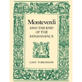 Monteverdi and the End of the Renaissance