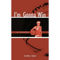 I'm Gonna Win