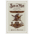 The Sun In Man, Secrets of the Royal Art