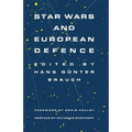 Star Wars and European Defence: Implications for Europe: Perception and Assessments