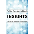 Insights: Concise and thoughtful Jewish wisdom