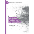 Intellectual Freedom and the Culture Wars