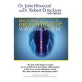 You Can EXPECT A MIRACLE: With Chiropractic