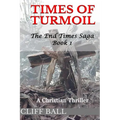 Times of Turmoil