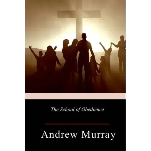 The School of Obedience