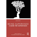 Being Supervised: A Guide for Supervisees
