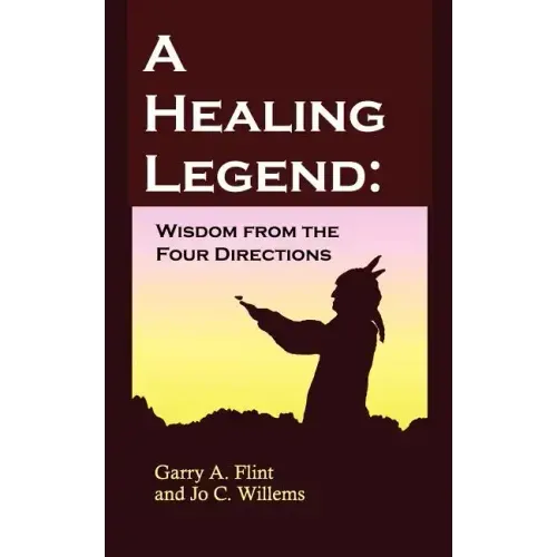 A Healing Legend: Wisdom from the Four Directions