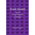 Great Quotes of the Law of Attraction and More