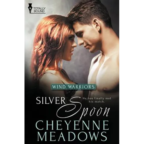 Wind Warriors: Silver Spoon