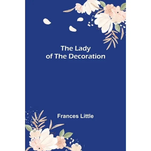 The Lady of the Decoration