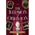 The Illusion of Oblivion